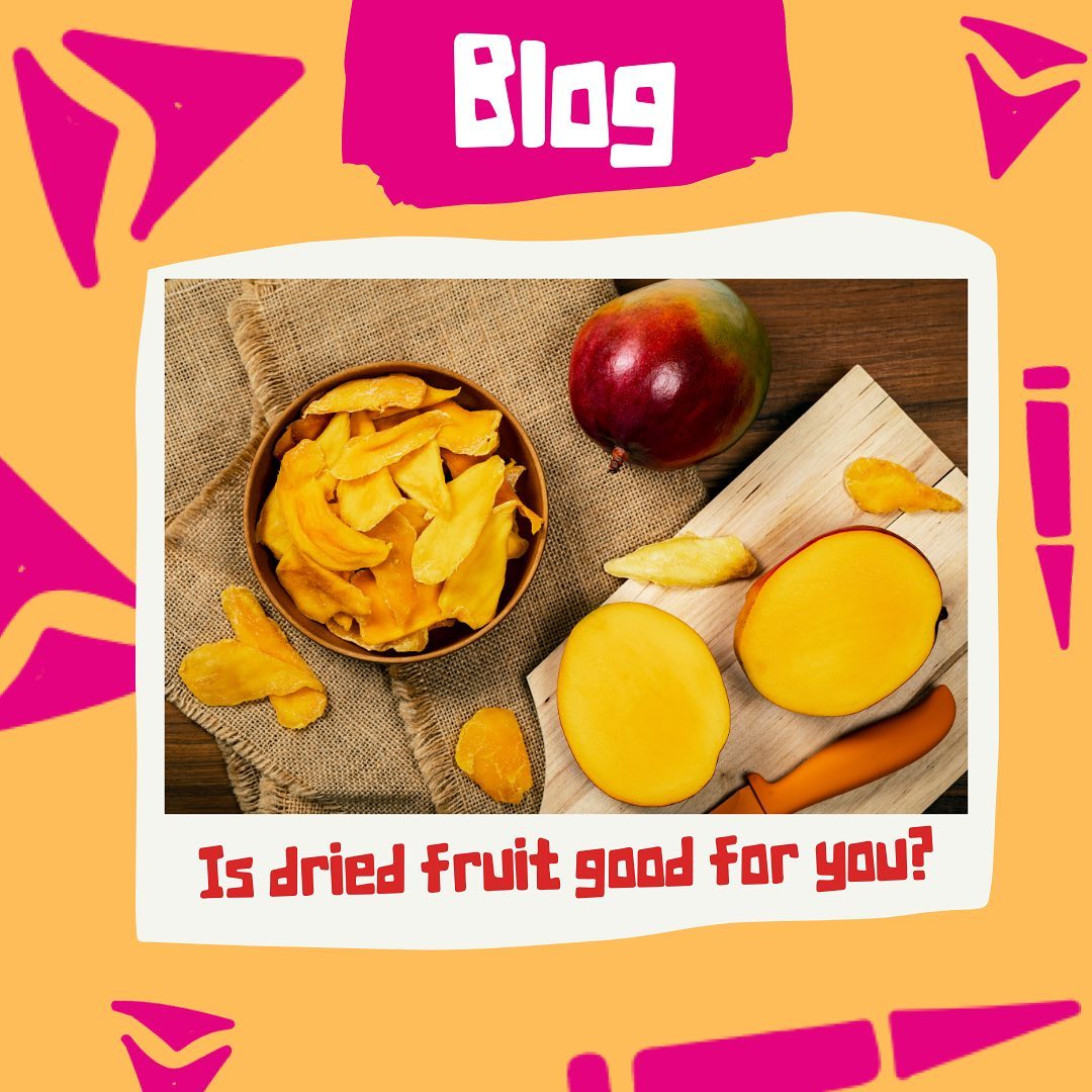Is Dried Fruit Good For You?
