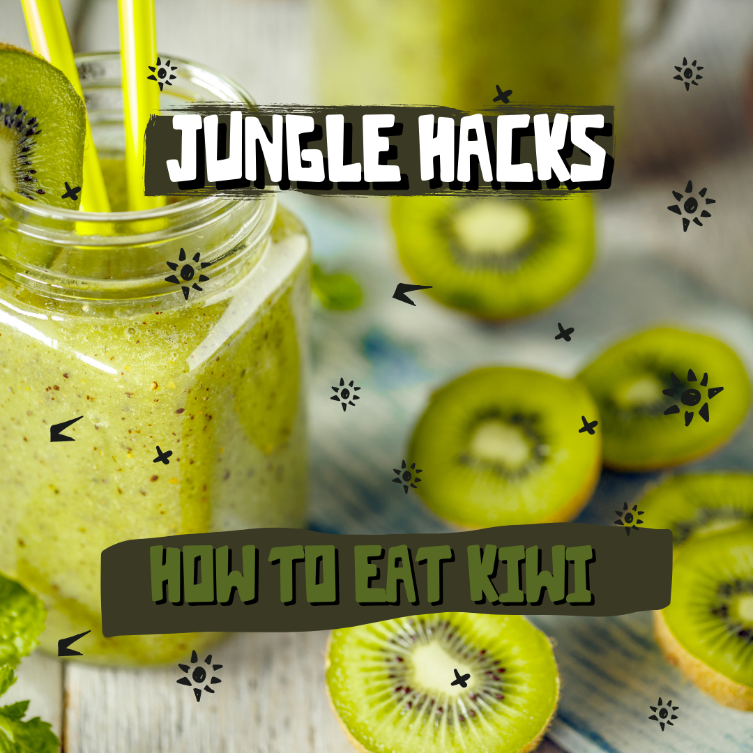 Jungle Hacks: How To Eat Kiwi
